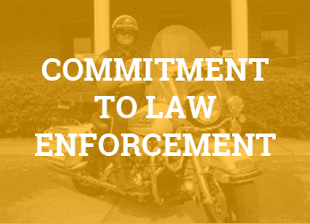 Commitment to Law Enforcement